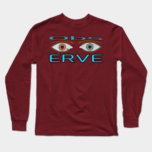 Obs ERVE (no shades) Long Sleeve T-Shirt